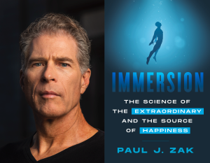 The Marketing Book Podcast: “Immersion: The Science of the Extraordinary and the Source of Happiness” by Paul Zak