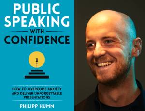 The Marketing Book Podcast: "Public Speaking with Confidence: How to Overcome Anxiety and Deliver Unforgettable Presentations” by Philipp Humm